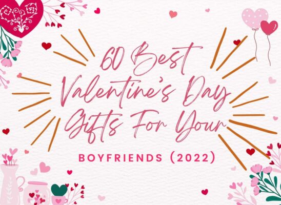 Best Gift Ideas For Boyfriends