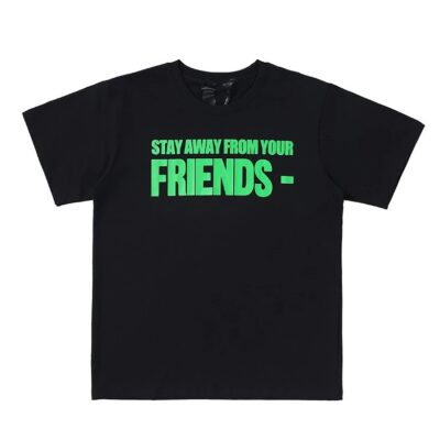 Vlone Stay Away From Your Friends T Shirt