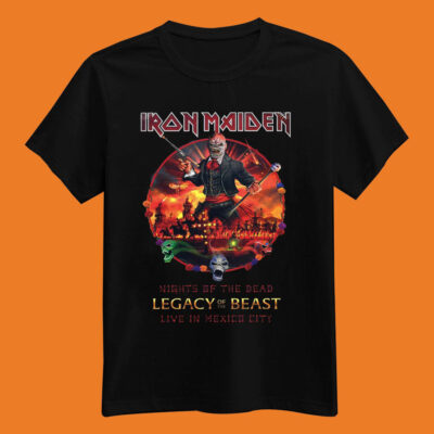 Iron Maiden Nights Of The Dead Legacy Of The Beast Shirts