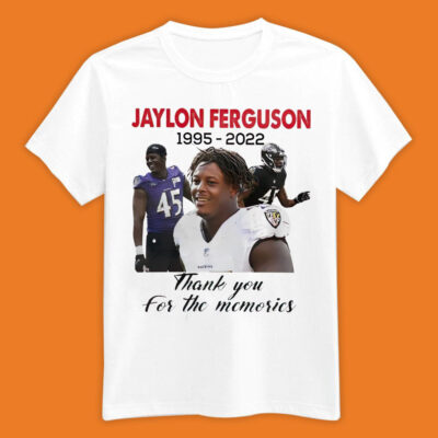 Rip Ravens Jaylon Ferguson 1995-2022 Thank You For The Memories Shirt