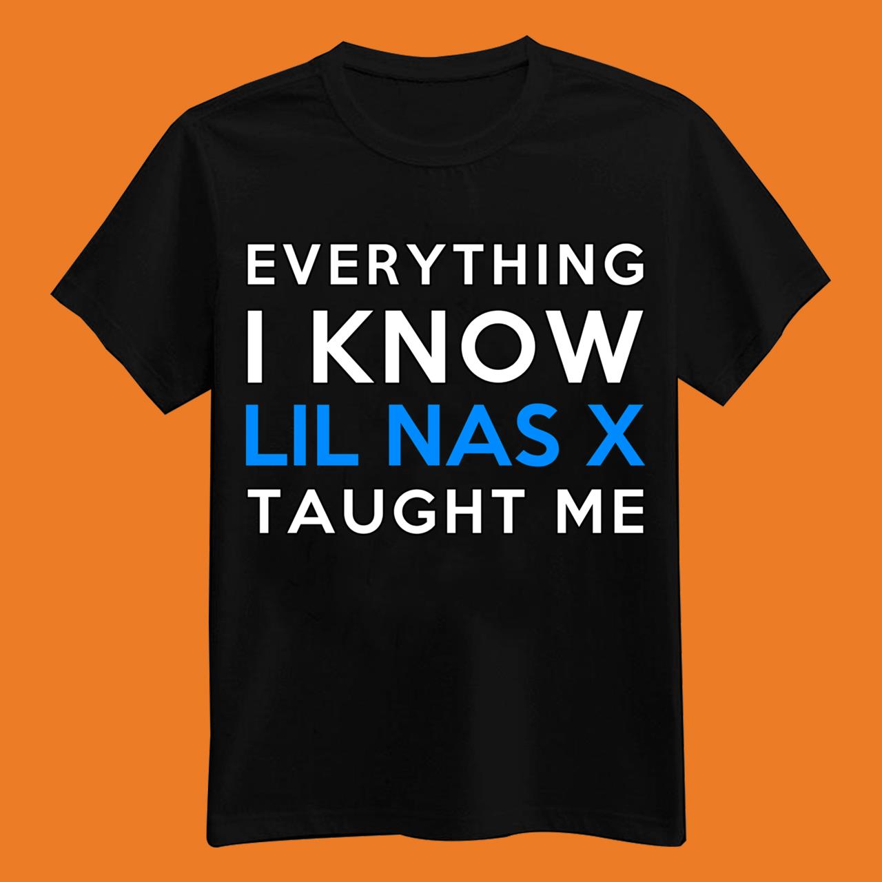 Everything I Known – Lil Nas X Classic T-Shirt