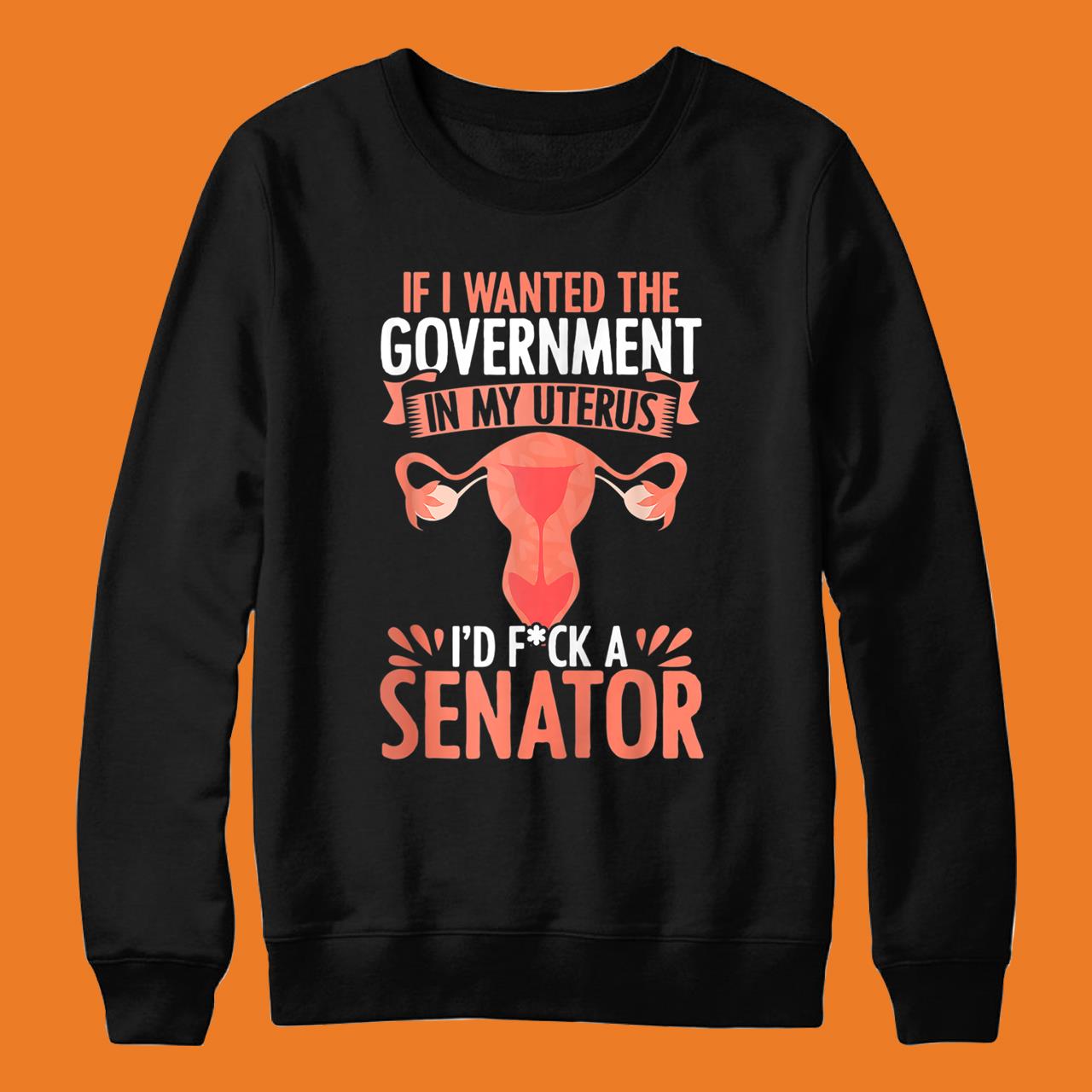 Government In My Uterus Feminist Reproductive Women Rights T-Shirt