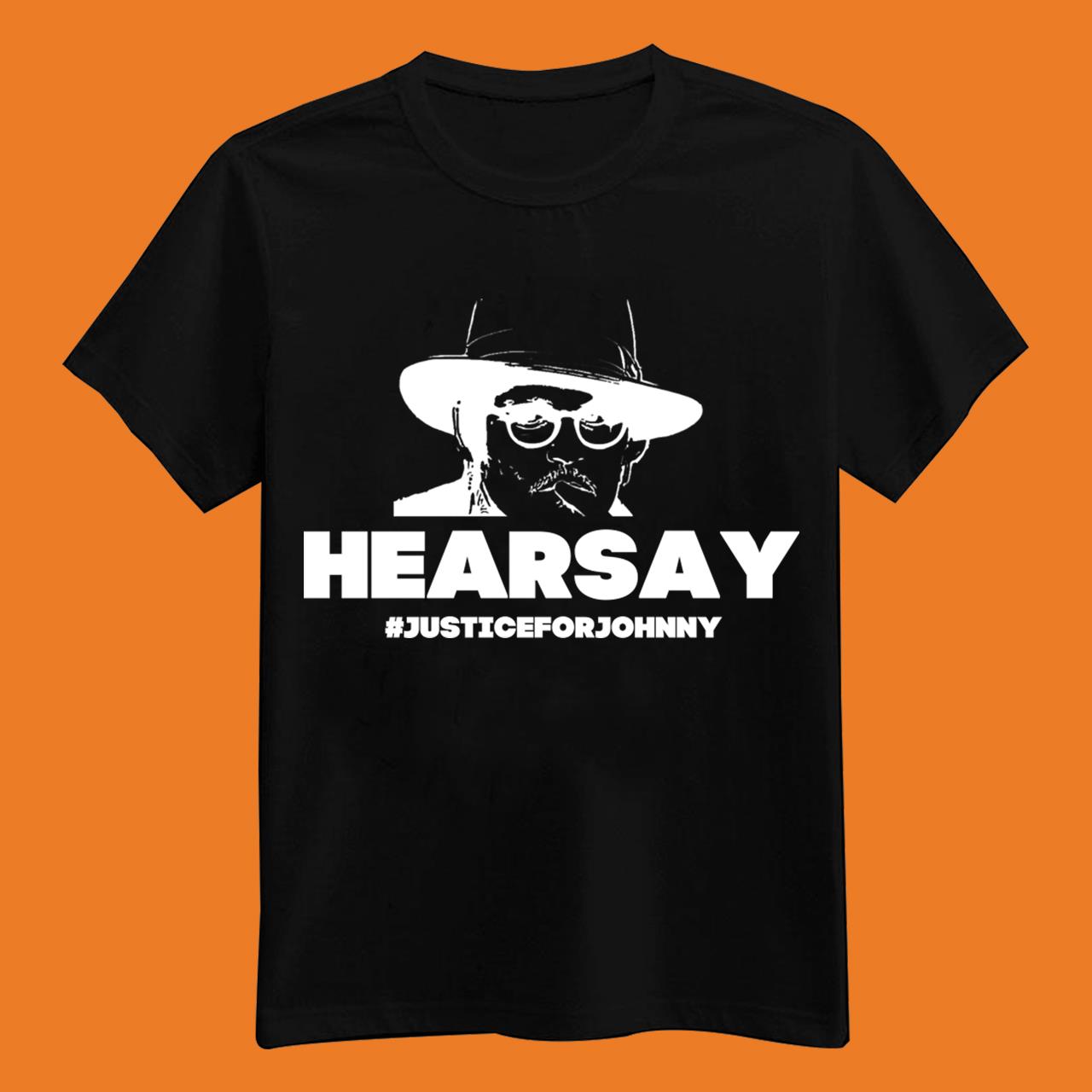 Hearsay – Johnny Depp Trial T-Shirt