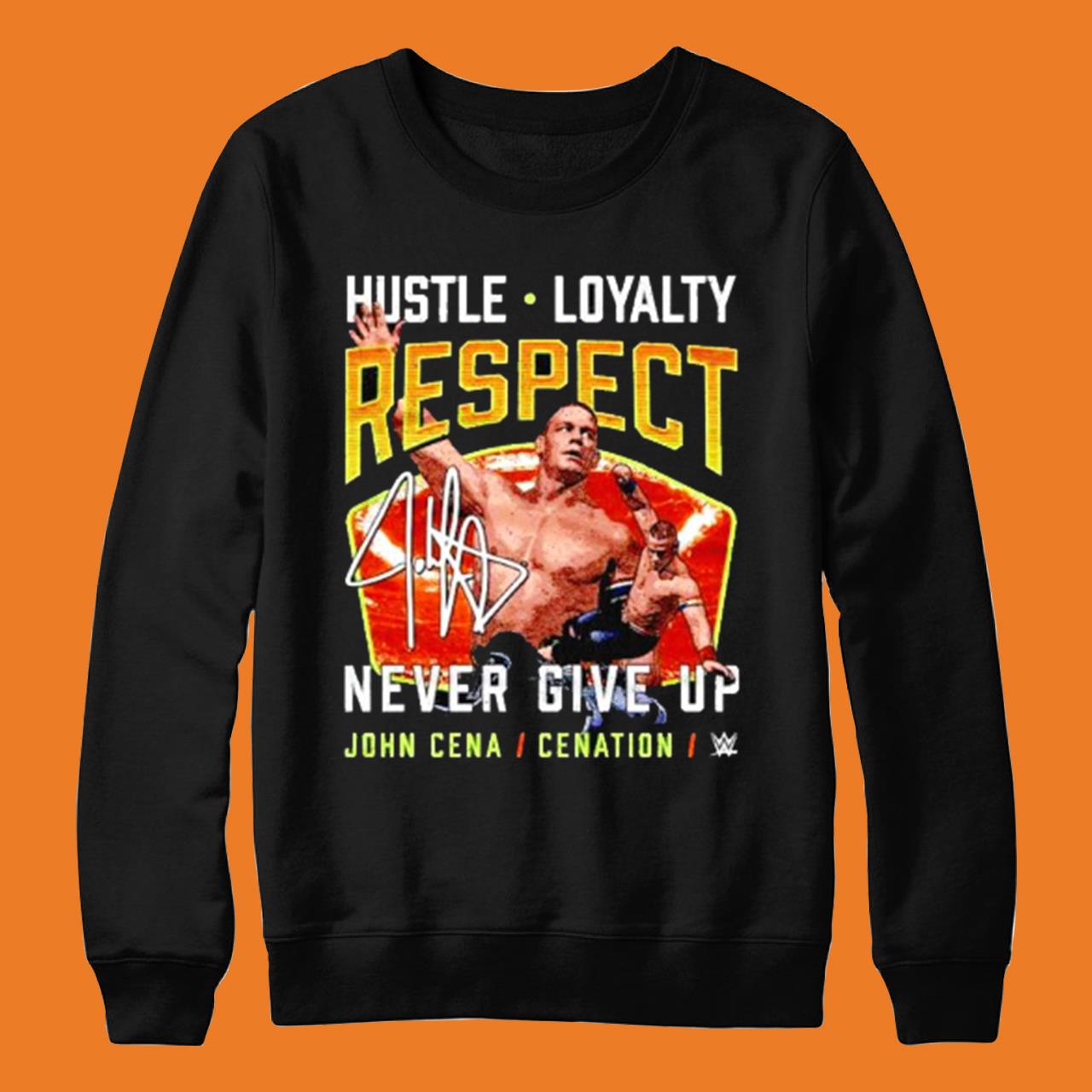 John Cena Hustle Loyalty Respect Never Give Up Shirt