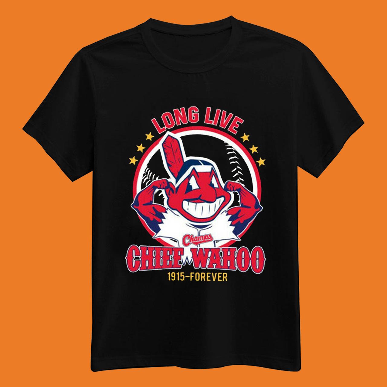 Love Live Chief Wahoo Cleveland Indians 1915 Forever Shirt