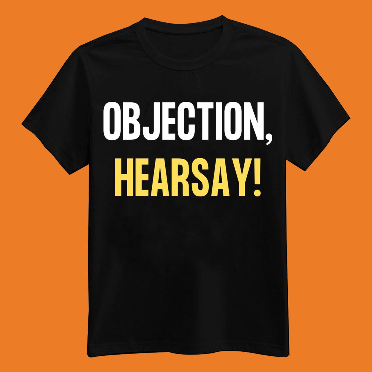 Objection, Hearsay Johnny Depp T-Shirt