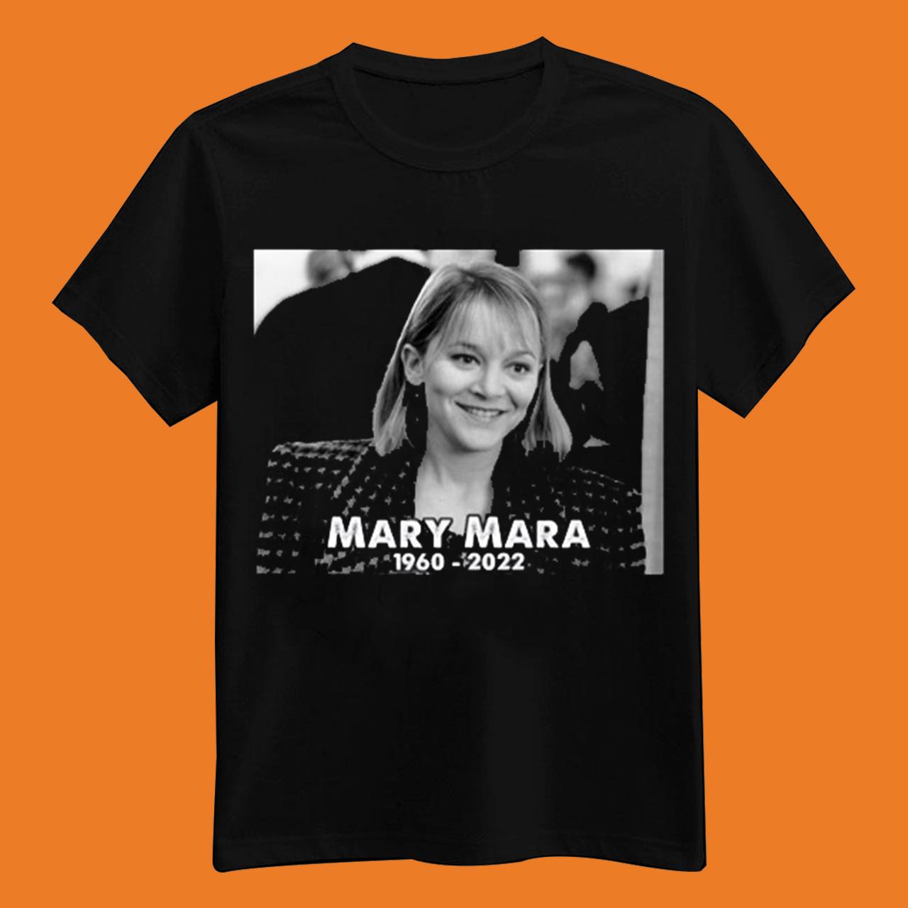 Rip Mary Mara 1960 2022 Unisex T-Shirt
