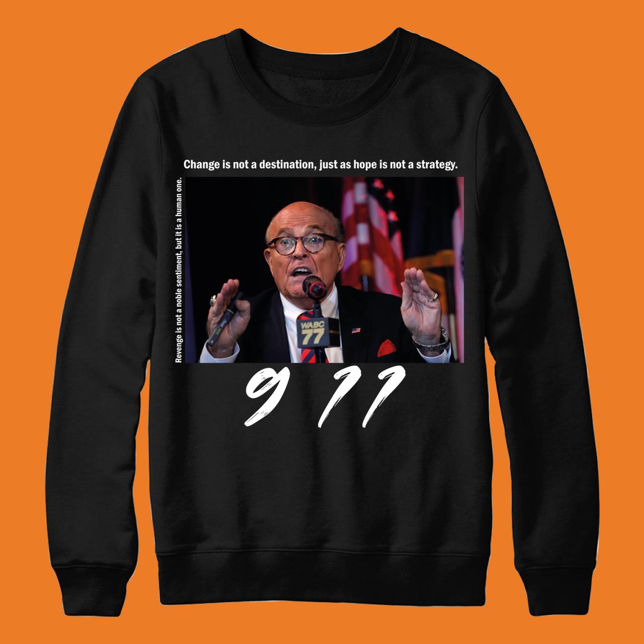 Rudy Giuliani 911 Funny Shirts