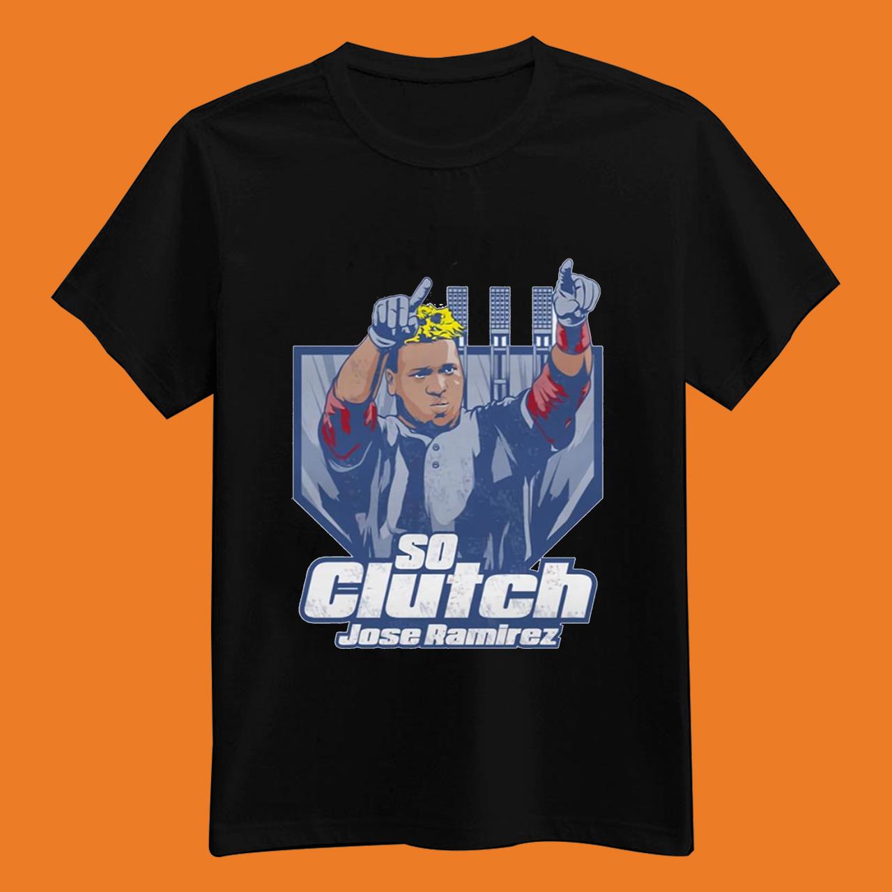 So Clutch Jose Ramirez Lights Cleveland Indians Baseball Unisex T-Shirt