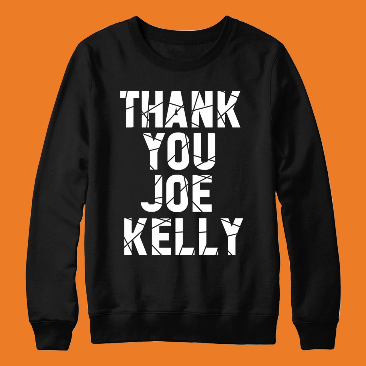 Thank You Joe Kelly T-Shirt