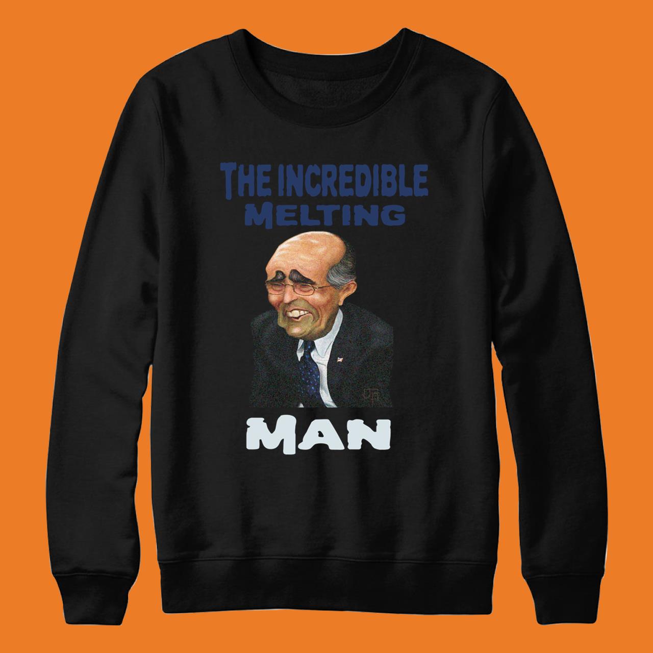 The Incredible Melting Man,Hair Dye Incident Funny Rudy Giuliani Meme T-Shirt