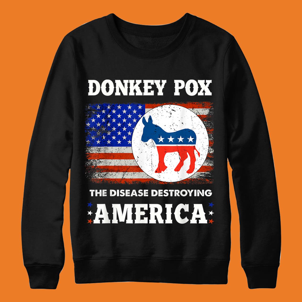 Donkey Pox The Disease Destroying America USA Flag Donkeypox T-Shirt