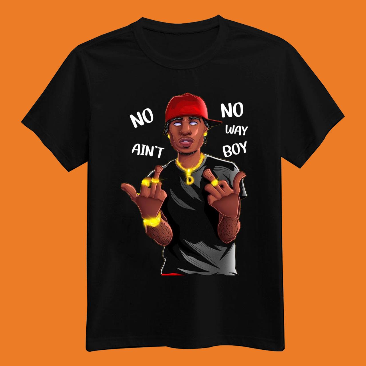 Duke Dennis No Ain’t No Way Boy Shirt