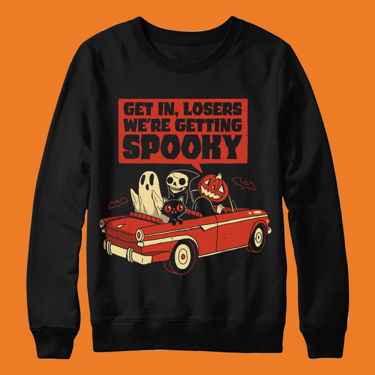 Get In Losers We’re Getting Spooky Halloween T-Shirt