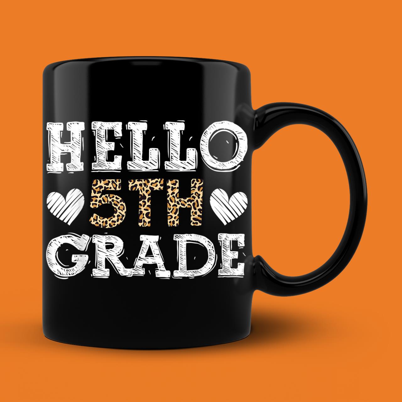 Hello Fifth Grade Back To School 1st Day Leopard Mug