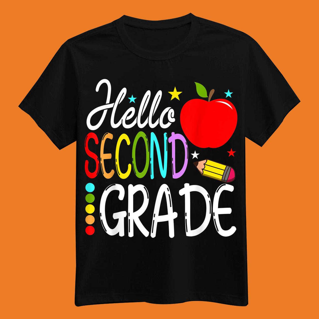 Hello Second Grade Back to School Teacher Shirt