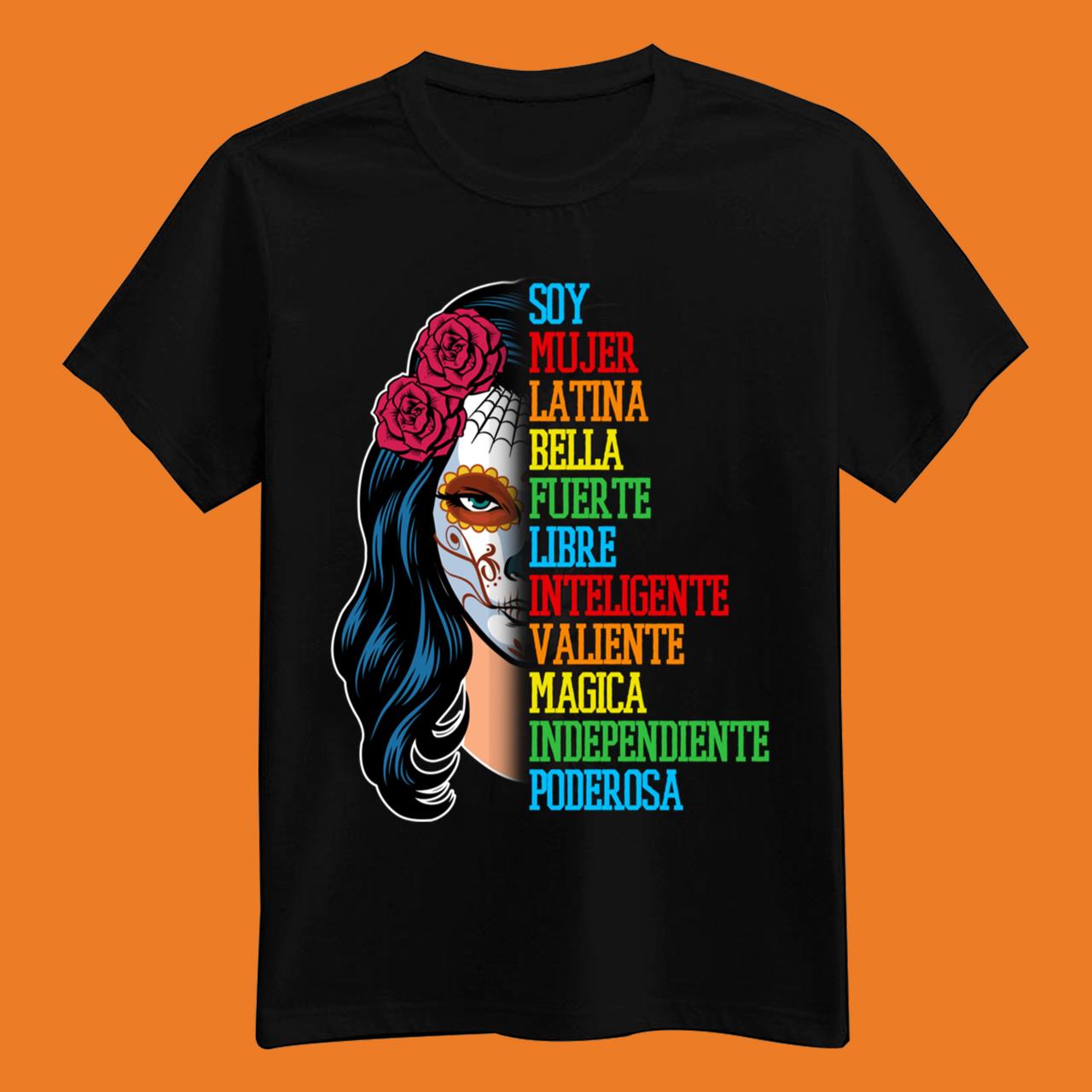 Soy Mujer Latina Bella Fuerte Libre Inteligente Valiente Pullover Shirt