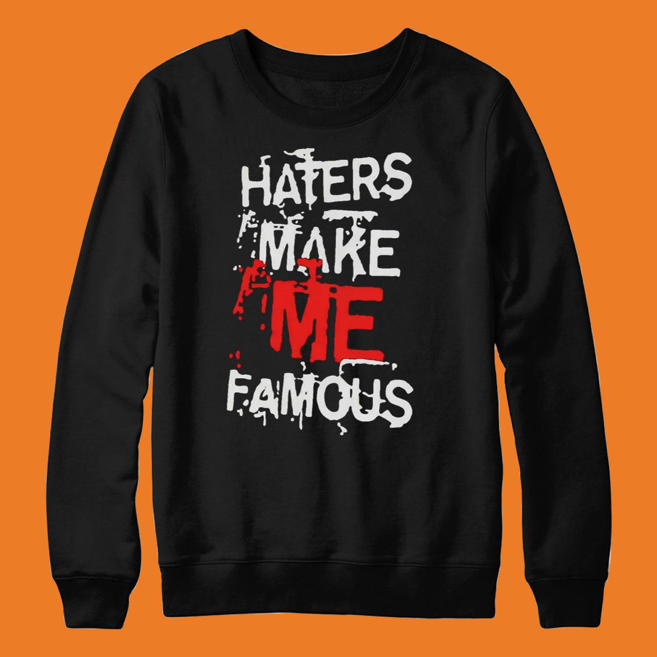 Vlone Haters Make Me Famous T-Shirt