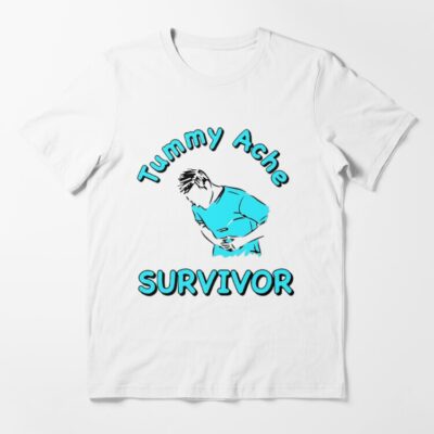 Tummy Ache Survivor Essential Shirt