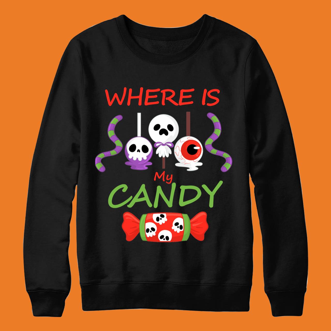 Halloween Where Is My Candy T-Shirt