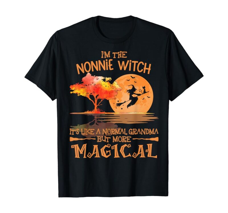 I’m The Nonnie Witch It’s Like A Normal Grandma Halloween T-shirt