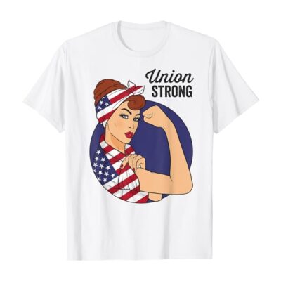 Labor Day Shirts Union Labor Day For Women Rosie the Riveter USA Flag