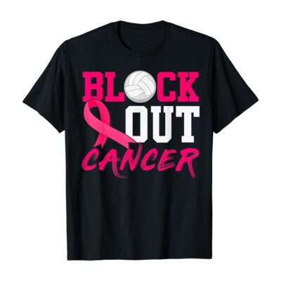 Volleyball Breast Cancer Awareness Block Out Cancer Breast Cancer Awareness T-Shirt