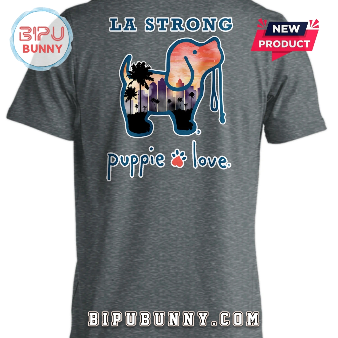 LA Strong Rescue Pup By Puppie Love Gray Shirt - Bipubunny Store