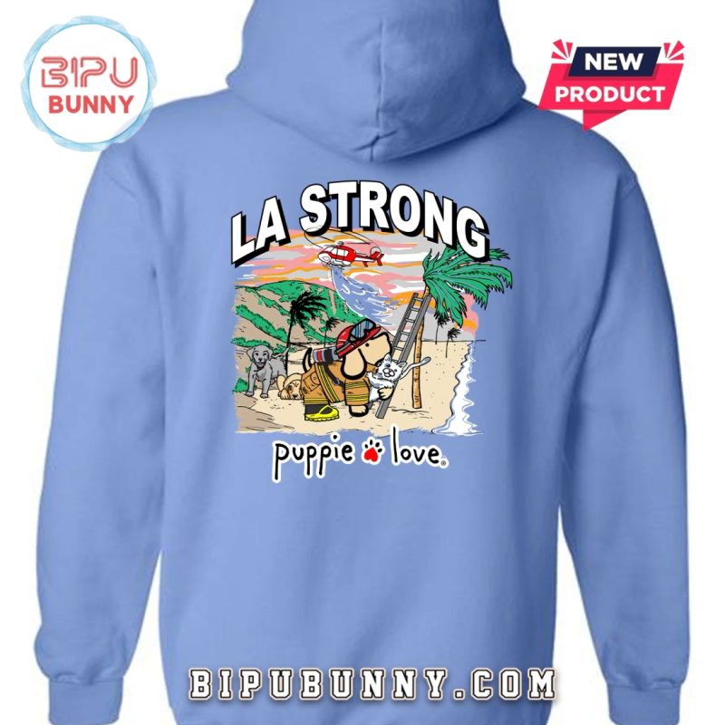 LA Strong Rescue Pup By Puppie Love Hoodie