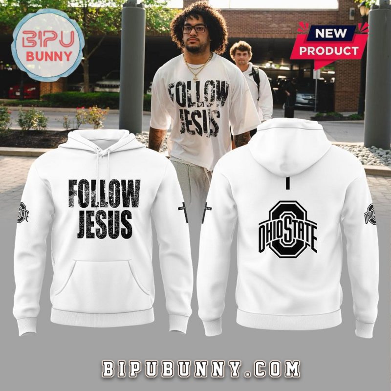 Follow Jesus Ohio State Buckeyes Football Hoodie