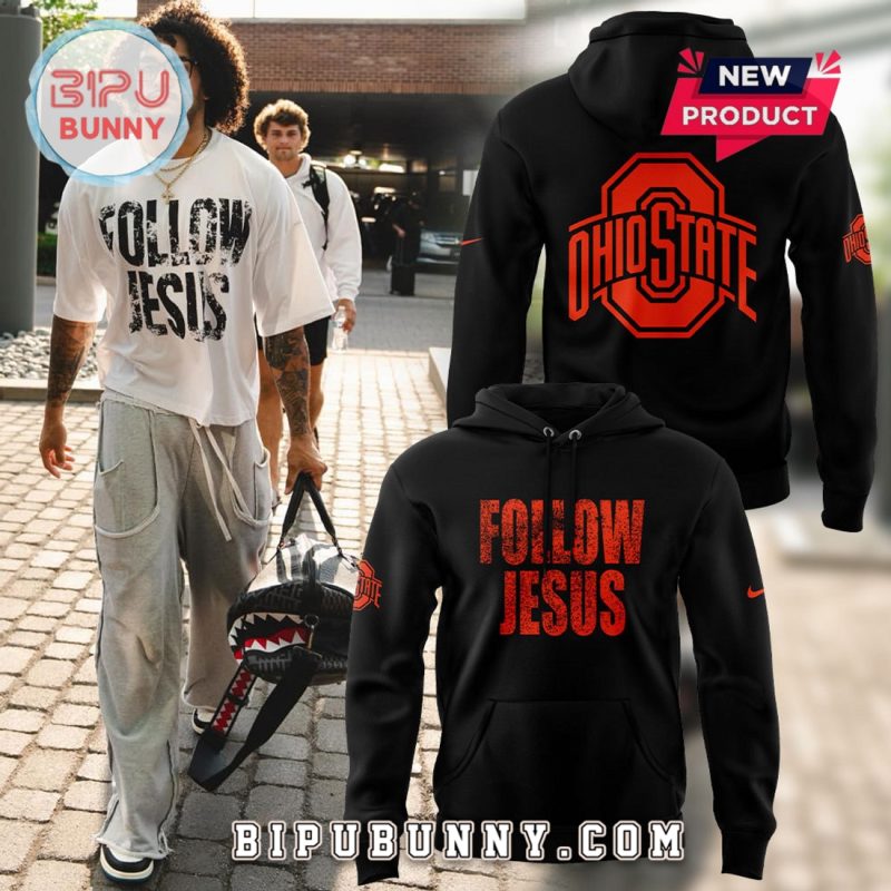 Follow Jesus Ohio State Buckeyes Football Hoodie