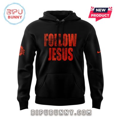 Follow Jesus Ohio State Buckeyes Football Hoodie