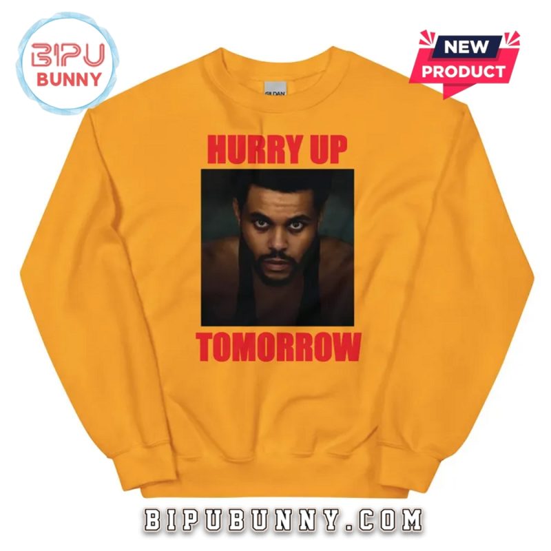 Hurry up Tomorrow Unisex The Weeknd Hoodie, T-Shirt