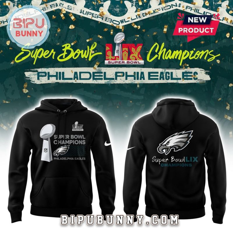 Super Bowl LIX Champions Philadelphia Eagles Black Hoodie