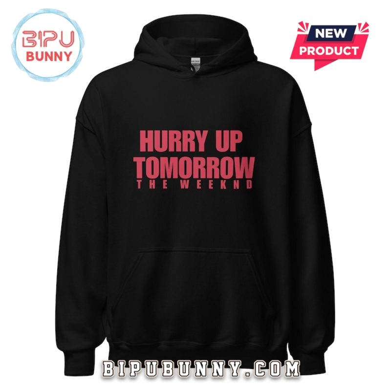 The Weeknd Hurry Up Tomorrow Hoodie