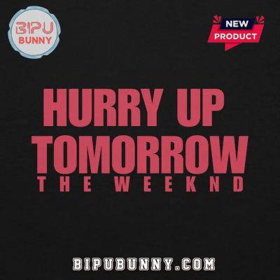 The Weeknd Hurry Up Tomorrow Hoodie