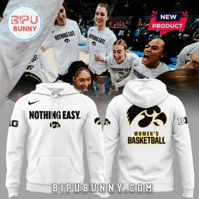 New Iowa Hawkeyes Nothing Easy White Hoodie