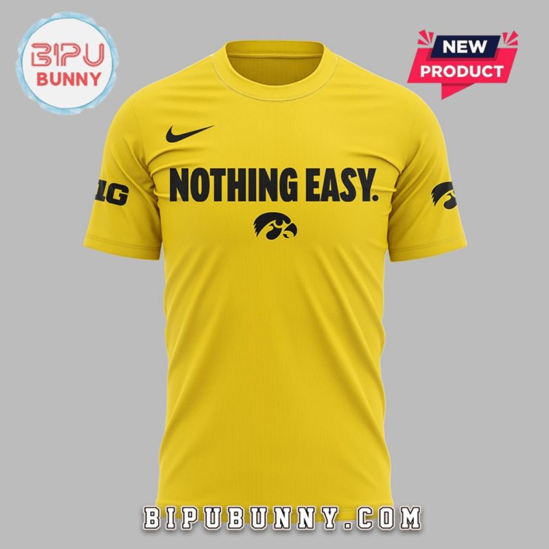 New Iowa Hawkeyes Nothing Easy Yellow Hoodie