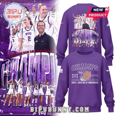 TCU Horned Frogs Big 12 Basketball Champions Hoodie