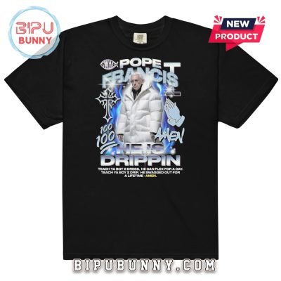 Pope Francis He Is Drippin Classic T-Shirt