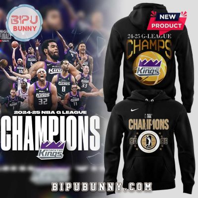 Stockton Kings G-League Champions 2025 Hoodie