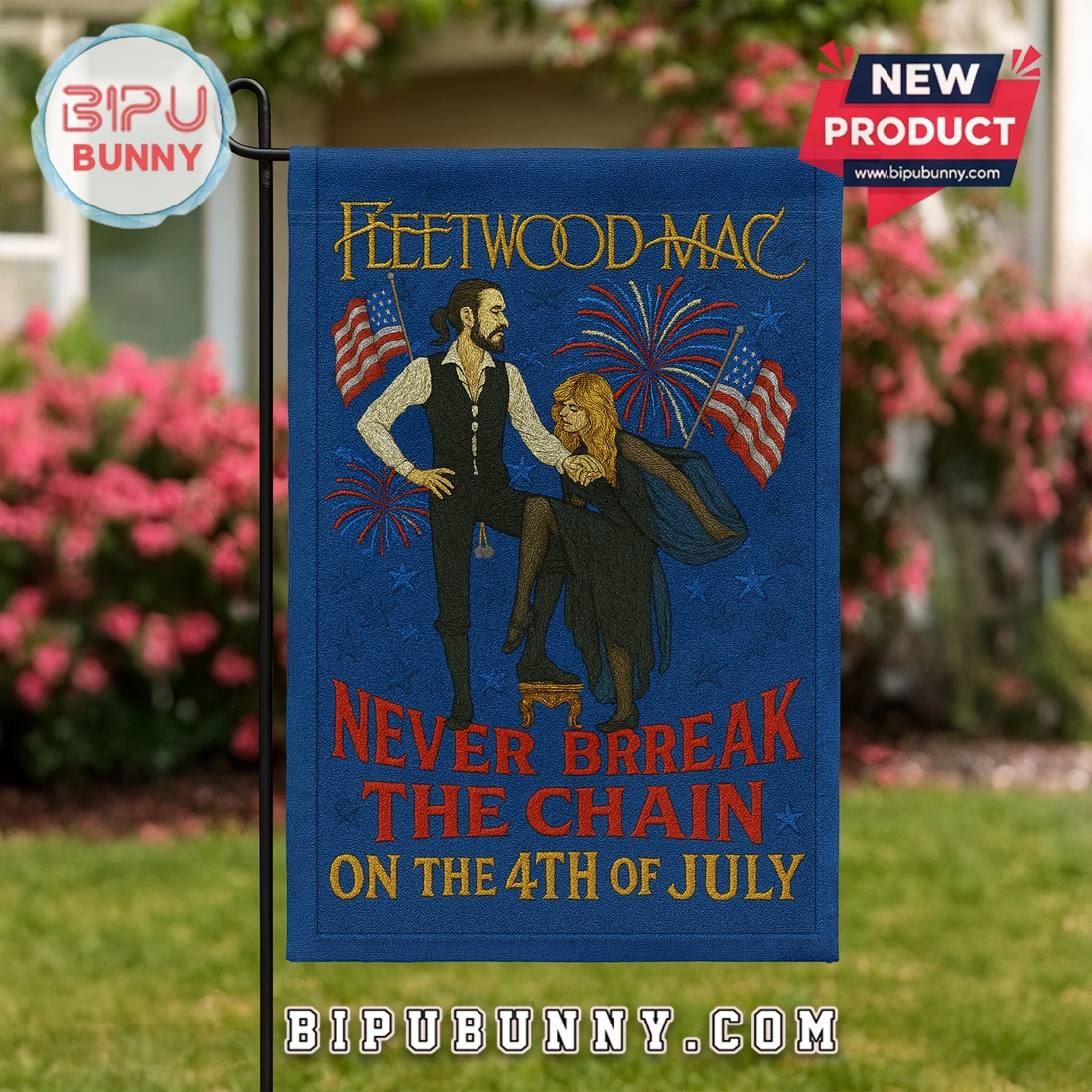 Fleetwood Mac Never Break The Chain On The 4h Of July Flag Fleetwood Mac Never Break The Chain On The 4h Of July Flag