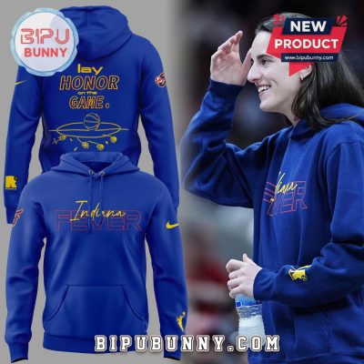 Indiana Caitlin Clark Lay Honor On The Game Hoodie 2025