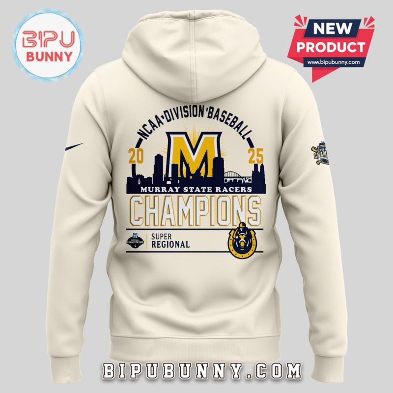 Murray State 2025 Super Regional Champions Hoodie