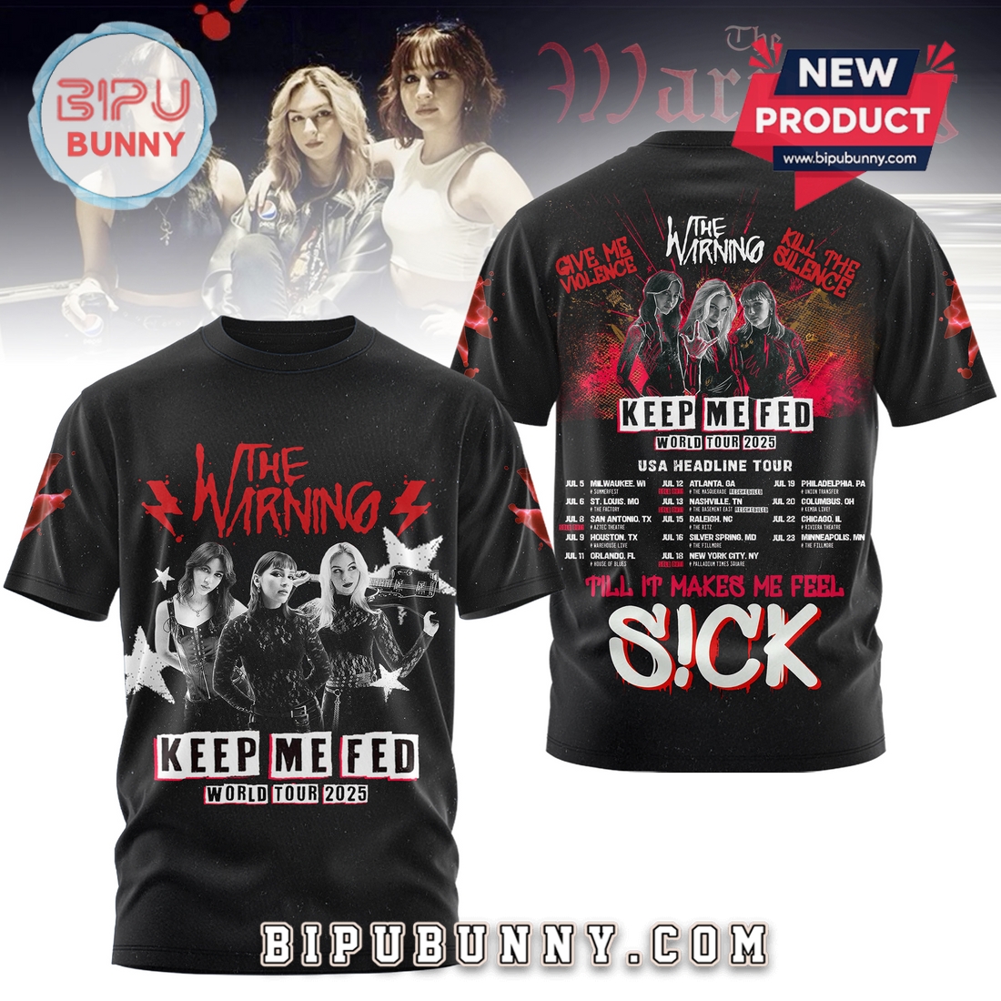 The Warning Keep Me Fed World Tour 2025 Shirt The Warning Keep Me Fed World Tour 2025 Shirt