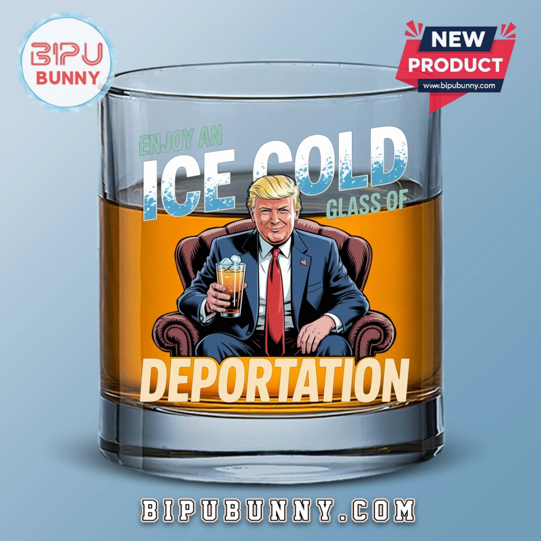 Enjoy Ice Cold Glass Of Deportation Whiskey Glass Enjoy Ice Cold Glass Of Deportation Whiskey Glass