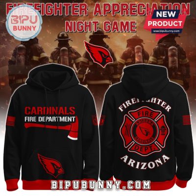 Arizona Cardinals NFL x Firefighter Appreciation Limited Edition Hoodie Arizona Cardinals NFL x Firefighter Appreciation Limited Edition Hoodie