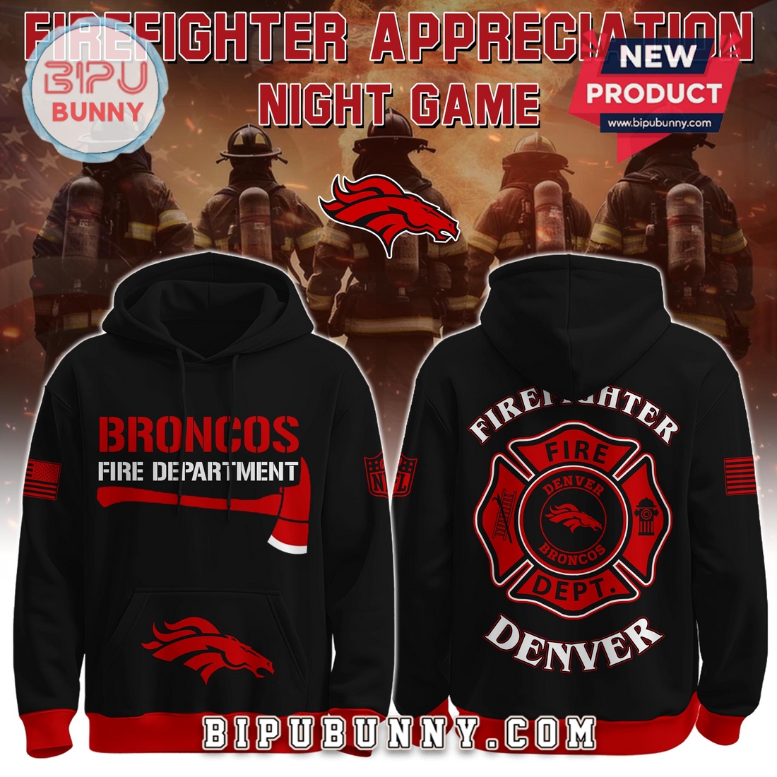 Denver Broncos NFL x Firefighter Appreciation Limited Edition Hoodie Denver Broncos NFL x Firefighter Appreciation Limited Edition Hoodie