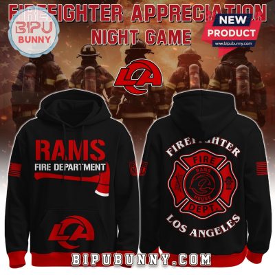 Los Angeles Rams NFL x Firefighter Appreciation Limited Edition Hoodie