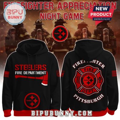 Pittsburgh Steelers NFL x Firefighter Appreciation Limited Edition Hoodie